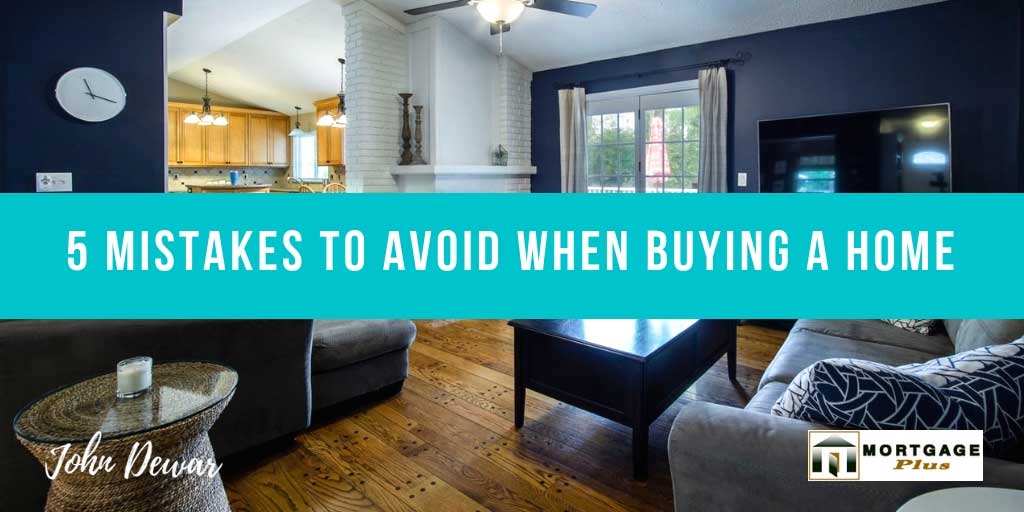 5 Mistakes to Avoid When Buying Your First House